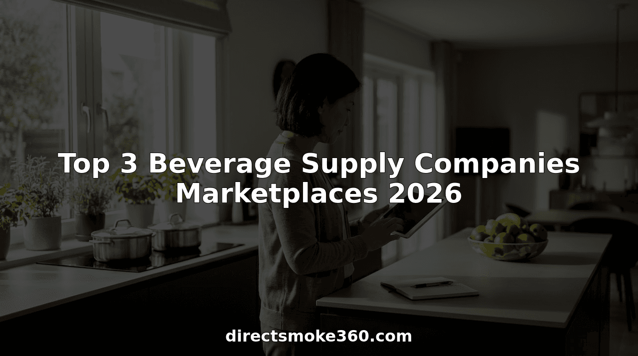 Top 3 Beverage Supply Companies Marketplaces 2026